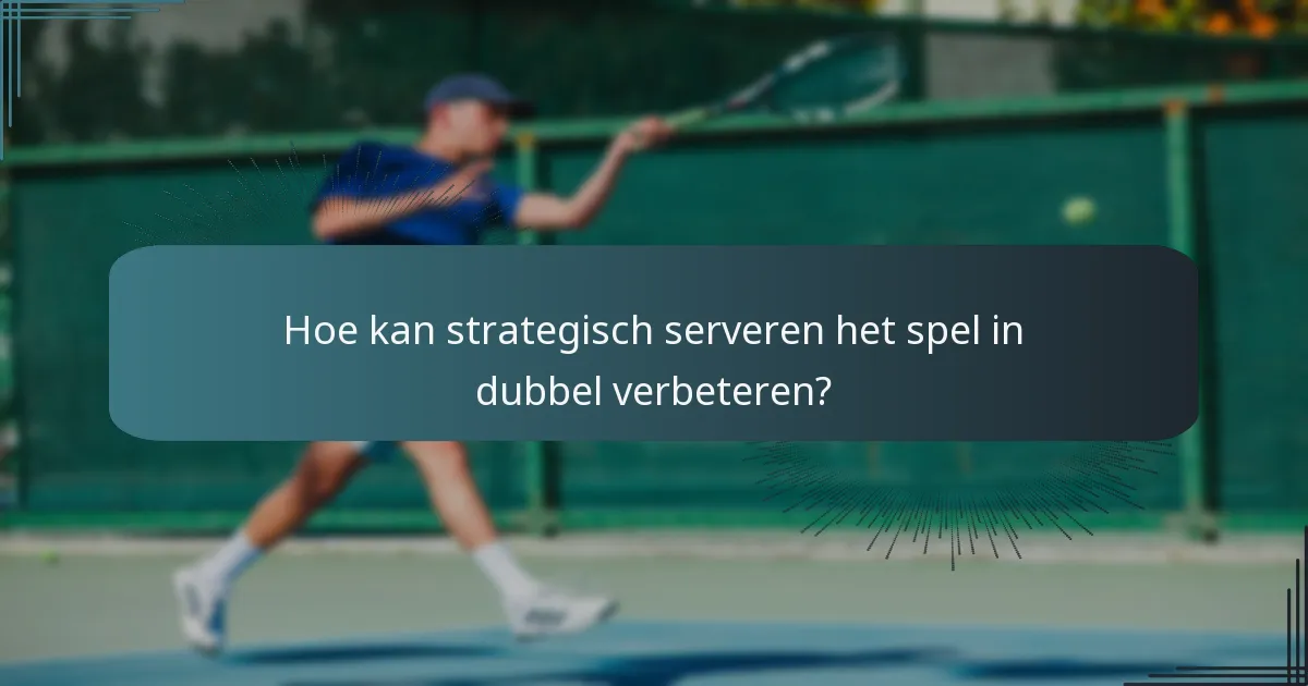 Wat zijn de verschillende serveervariaties die in dubbel tennis worden gebruikt?