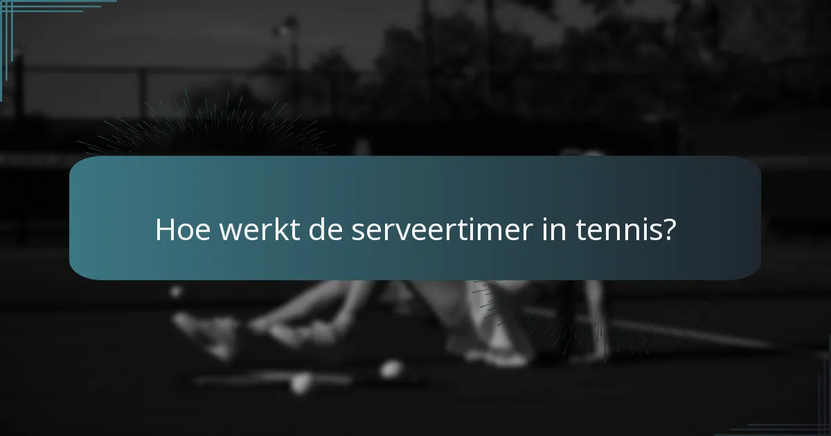 Wat zijn de verantwoordelijkheden van spelers tijdens een serve?