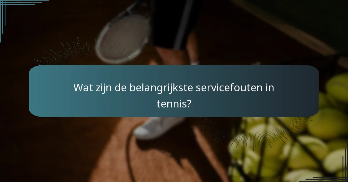 Wat zijn de verantwoordelijkheden van spelers tijdens het serveren?