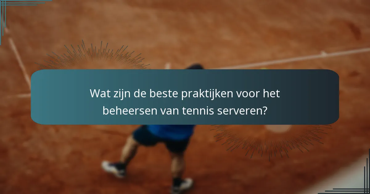 Hoe verschillen de serveerregels tussen tennisformaten?