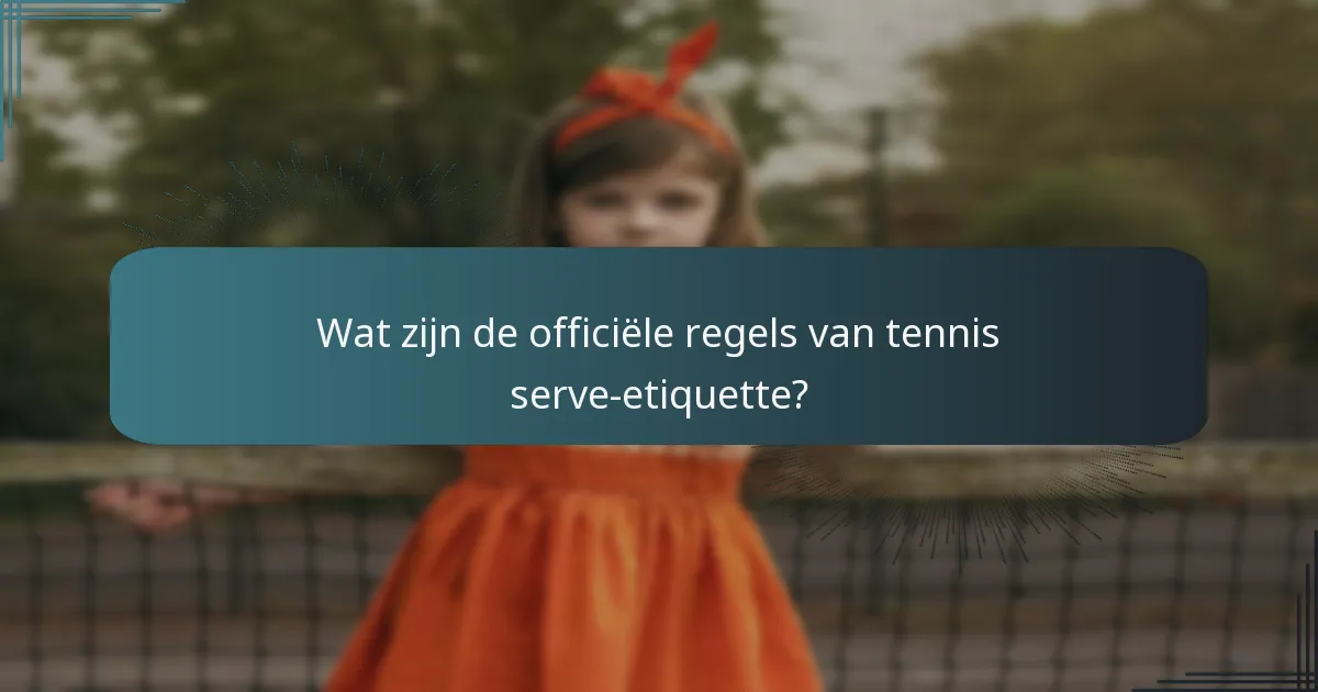 Welke bronnen kunnen helpen om servevaardigheden en etiquette te verbeteren?