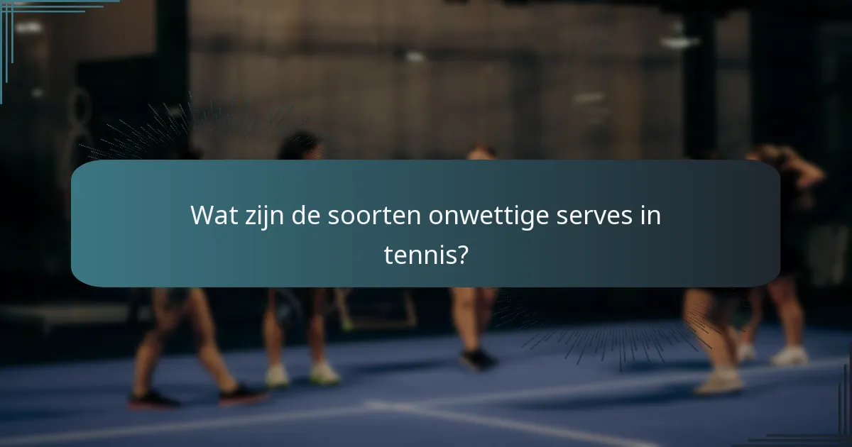 Wat zijn tactische overtredingen met betrekking tot serveren?