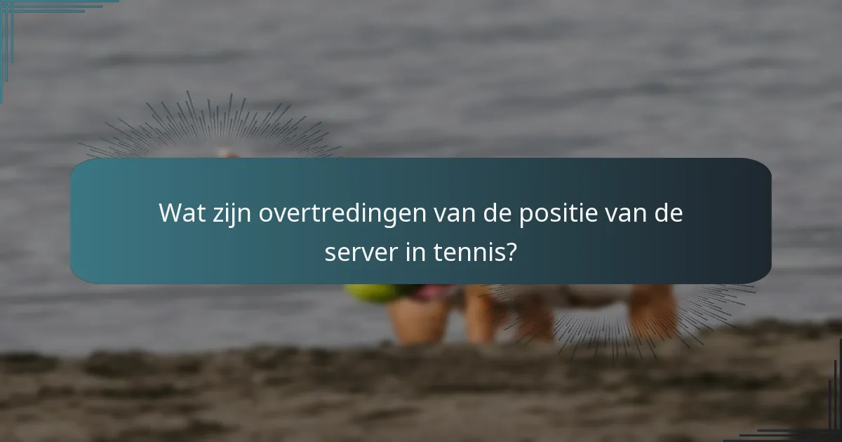 Wat zijn de beste praktijken om overtredingen en verschillen te vermijden?